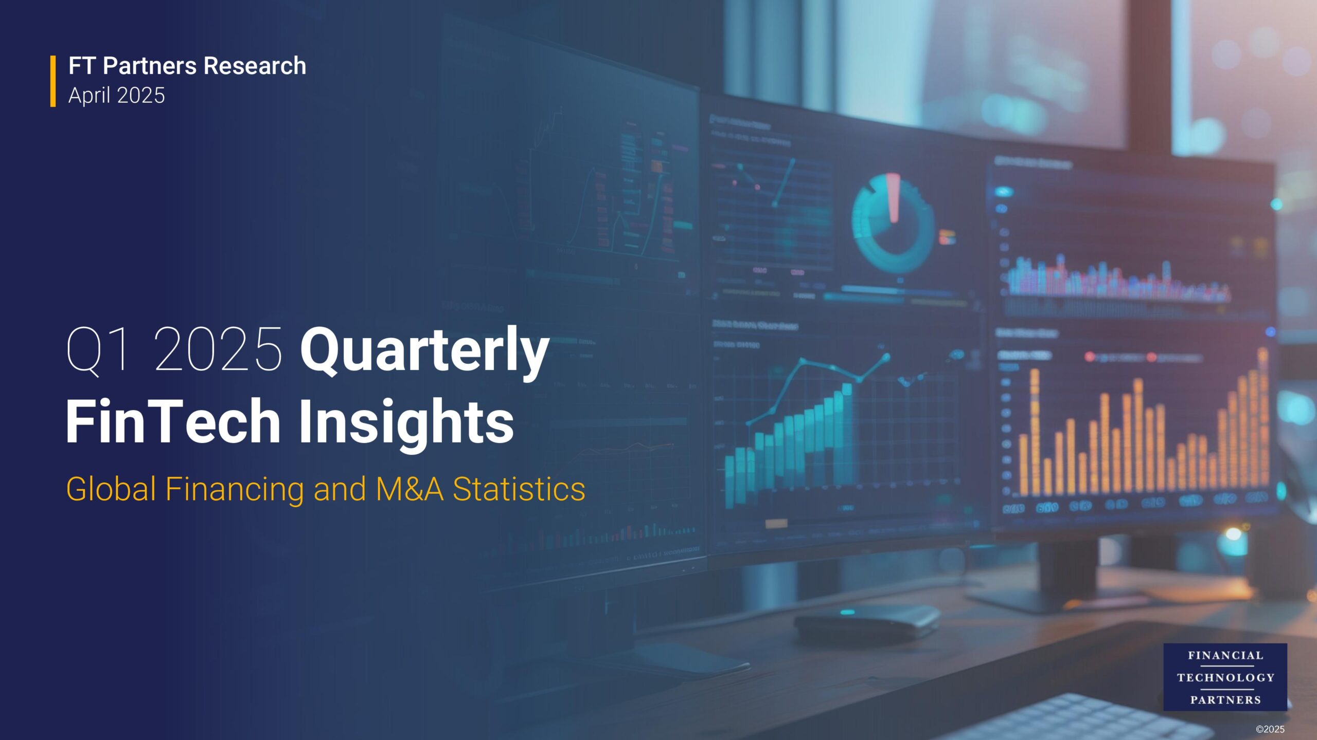 FT Partners Q1 2025 FinTech Insights-page-001